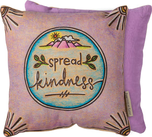 Spread Kindness Pillow - Primitives by Kathy